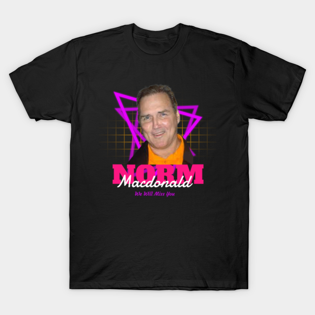 Norm Macdonald - Norm Macdonald - T-Shirt