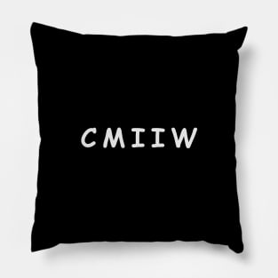 CMIIW Pillow