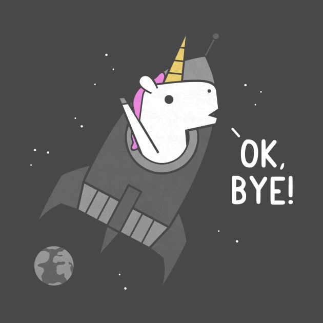 OK Bye Unicorn by HandsOffMyDinosaur