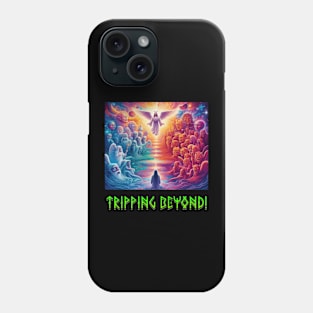 Tripping Beyond Phone Case