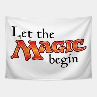 Let The Magic Begin Tapestry