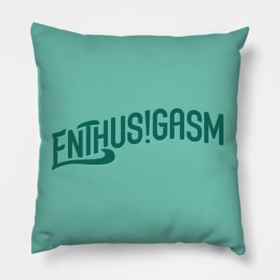 Enthusigasm Podcast Typographic Logo Pillow