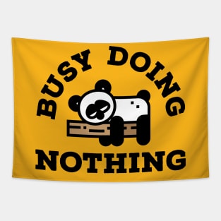 Busy Doing Nothing - Typography Design 2 Tapestry