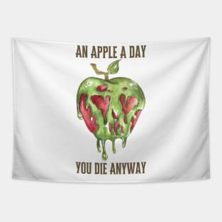 An Apple A Day You Die Anyway Tapestry