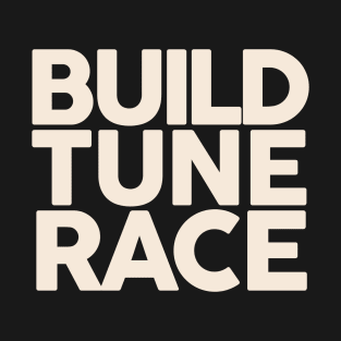 Build Tune Race T-Shirt