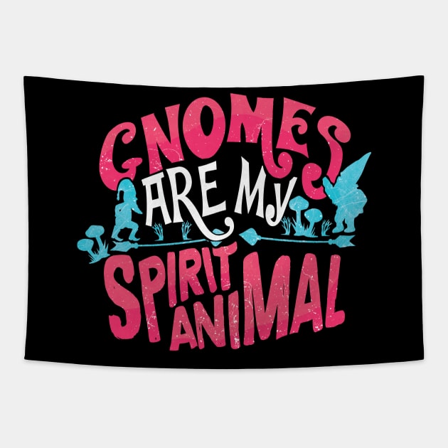 Funny Gnomes Are My Spirit Animal Cute Gnome Lover Tapestry by theperfectpresents