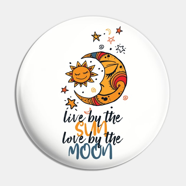 Live By The Sun Love By The Moon Pin by VintageArtwork