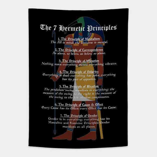 The 7 Hermetic Principles - Greek and Egyptian Philosophy (Thoth) Tapestry by Occult Designs