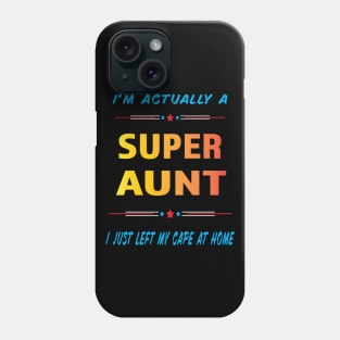 Super Aunt Phone Case