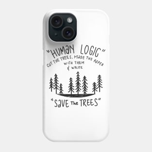 Human Logic Jokes 1 Phone Case