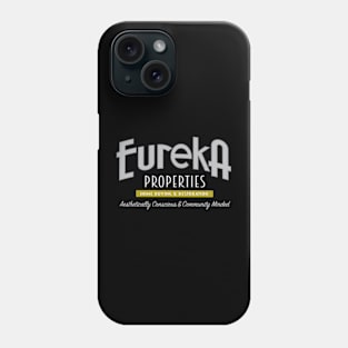 Eureka Properties Phone Case