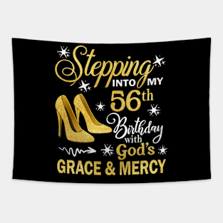 Stepping Into My 56th Birthday With God's Grace & Mercy Bday Tapestry