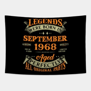 55th Birthday Gift Legends Born In September 1968 55 Years Old Tapestry