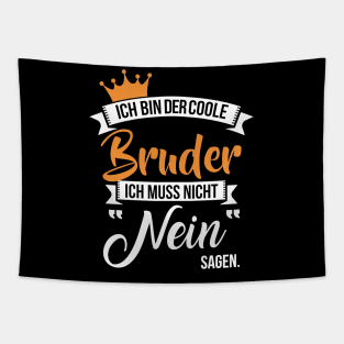 Ich bin der coole bruder Tapestry