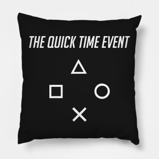 The Quick Time Event (Playstation) Pillow