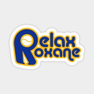 Relax Roxane Magnet