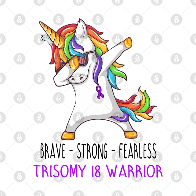 Trisomy 18 Warrior Brave Strong Fearless Support Primary Sclerosing Cholangitis Warrior Gifts by ThePassion99