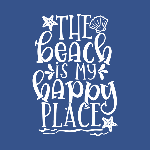 The beach is my happy place by Coral Graphics