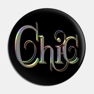 Chic II Pin