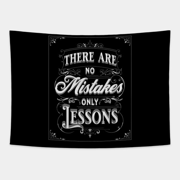 THERE ARE NOT MISTAKES, ONLY LESSONS Tapestry by Tripnotic