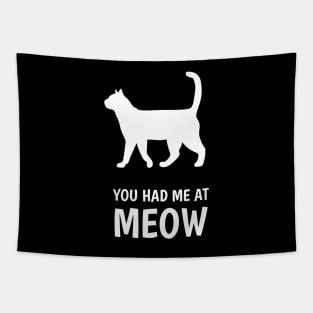 you had me at meow Tapestry