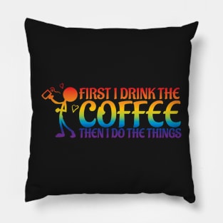 First Coffee Pillow