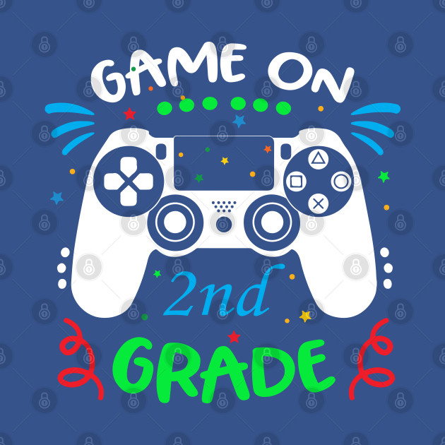 Disover Game on 2nd grade - Game On 2nd Grade - T-Shirt