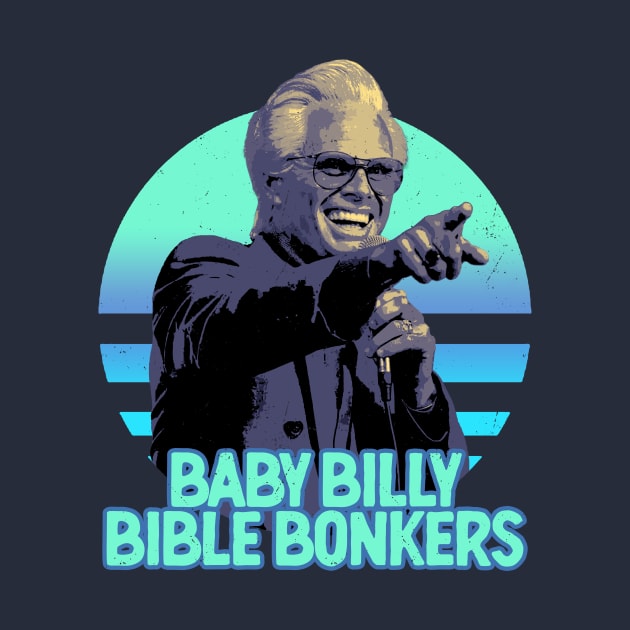 Sunset Baby Billy Bible Bonkers by demarsi anarsak