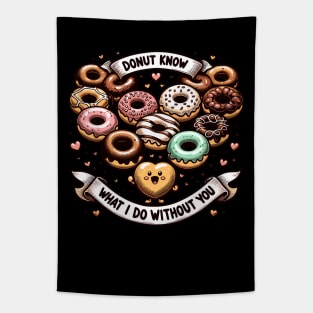 Donut Know What I Do Without You Tapestry