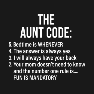 The Aunt Code T-Shirt