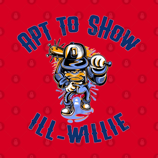 Apt to Show Ill-Willie by OldTony