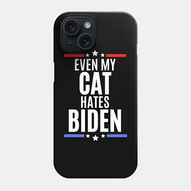 Even my cat hates biden - joe biden sucks Phone Case by MerchByThisGuy