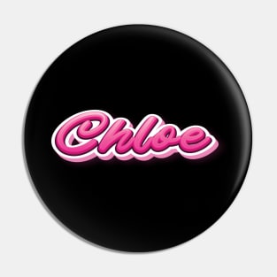 Chloe My Name Is Chloe! Pink Pin