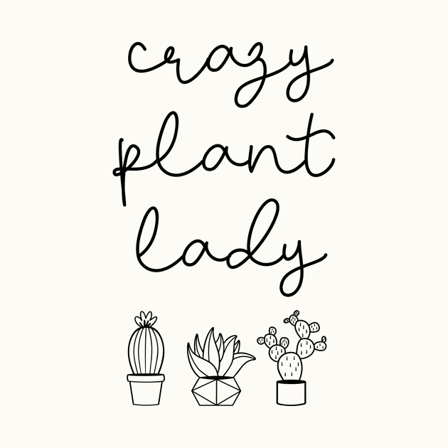 Crazy plant lady by LemonBox