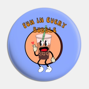 Fun in Every Bubble Pin