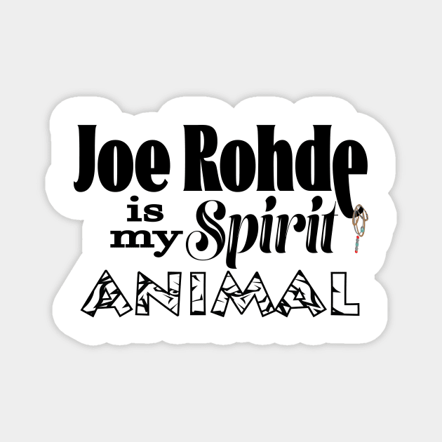 Joe Rohde Magnet by WearInTheWorld