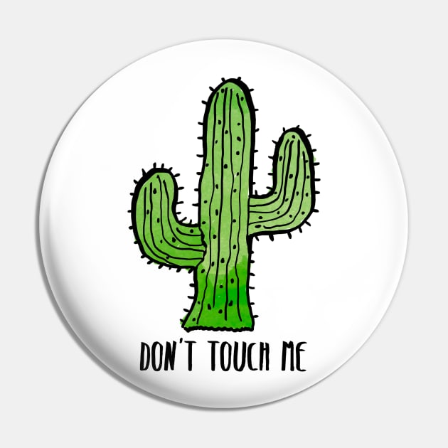 Dont Touch Me Cactus Pin by lolosenese