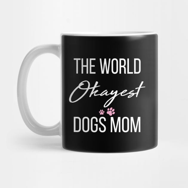 World's Okayest Mom Coffee Mugs | LookHUMAN