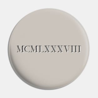 Roman Numeral 1988 Pin