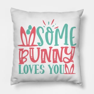 some bunny loves you Pillow