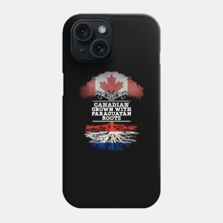 Canadian Grown With Paraguayan Roots - Gift for Paraguayan With Roots From Paraguay Phone Case