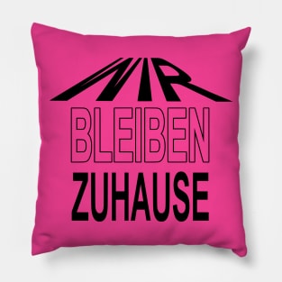 wir bleiben zuhause Pillow