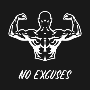 No Excuses Gym T-Shirt