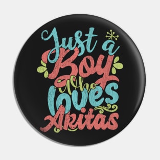 Just A Boy Who Loves Akitas dog Gift graphic Pin