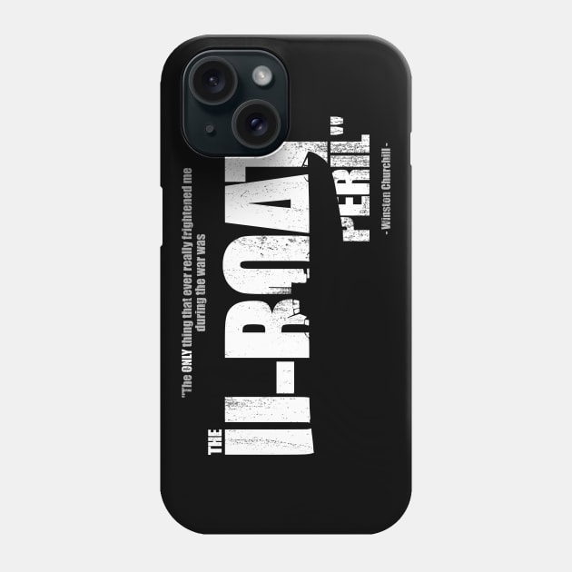 WW2 Submarine - the U-boat Peril Phone Case by TCP