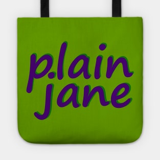 Plain Jane No 3 Tote