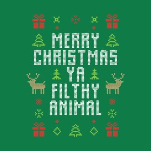 Merry Christmas ya filthy animal! T-Shirt