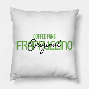 COFFEE FANS - FRAPPUCCINO COFFEE Pillow