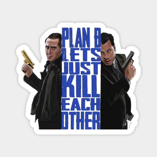 Face/Off: Plan B Magnet