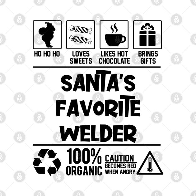 Santa's Favorite Welder Santa Claus by Graficof